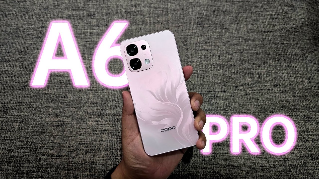 Oppo A6 Pro